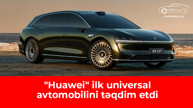 "Huawei" ilk universal avtomobilini təqdim etdi